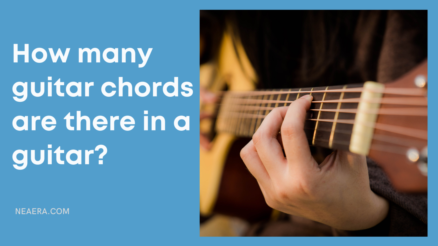 How Many Guitar Chords Are There In A Guitar 